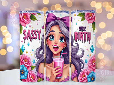 Sassy Since Birth, Coquette Tumbler, 20oz Tumbler Wrap, Sublimation PNG, Girly Tumbler Design, Fun Quotes, Digital Download Sublimation SvggirlplusArt 