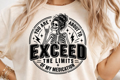 Sassy Skeleton Medication Quotes SVG PNG SVG DesignDestine 