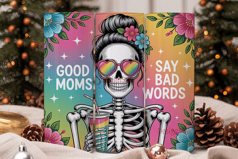 Sassy Skeleton Mom 20oz Tumbler Wrap Sublimation DesignSVG 