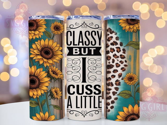 Sassy Sparkly Sarcastic Tumbler Wrap, Sassy Tumbler, Sarcastic Tumbler Design, Sparkly Tumbler, Classy Tumbler Wrap, Cuss Tumbler, 20oz Skinny Tumbler Sublimation SvggirlplusArt 
