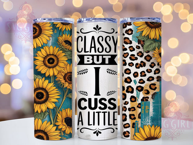 Sassy Sparkly Sarcastic Tumbler Wrap, Sassy Tumbler, Sarcastic Tumbler Design, Sparkly Tumbler, Classy Tumbler Wrap, Cuss Tumbler, 20oz Skinny Tumbler Sublimation SvggirlplusArt 