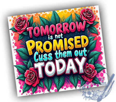 Sassy Tumbler Wrap, Sarcastic Quote Tumbler, Funny Tumbler Design, 20oz Skinny Tumbler, Sublimation PNG, Cuss Them Out Today, Humorous Drinkware Sublimation ToriDesigns 