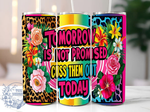 Sassy Tumbler Wrap, Sarcastic Quote Tumbler, Funny Tumbler Design, 20oz Skinny Tumbler, Sublimation PNG, Cuss Them Out Today, Humorous Drinkware Sublimation ToriDesigns 