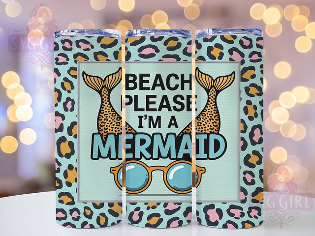 Sassy Waves Beach Please Mermaid Tumbler, Beach Please PNG, Funny Mermaid Design, Summer Tumbler Sublimation, 20oz Skinny Tumbler, Ocean Vibes PNG, Sassy Beach Wrap Sublimation SvggirlplusArt 