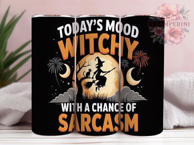 Sassy Witchy Vibes Funny Mood Tumbler, Sarcastic Witch Wrap, 20oz Sublimation, Funny Witch Cup, Today's Mood Tumbler, Witchy Drinkware, Sassy Witch Design Sublimation Li Zamperini 