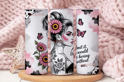 Sassy Woman Floral Tumbler Wrap Sublimation DesignSVG 