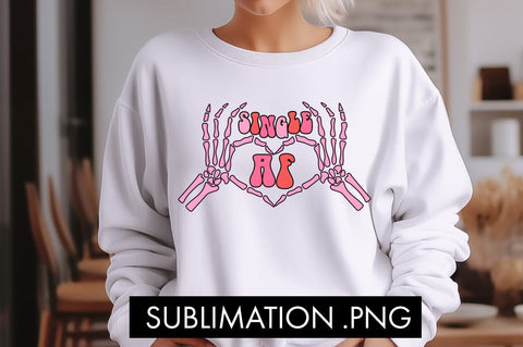 Saucy Single Life PNG Sublimation Sublimation Freeling Design House 