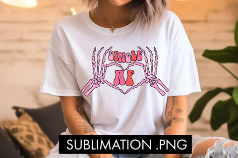 Saucy Single Life PNG Sublimation Sublimation Freeling Design House 