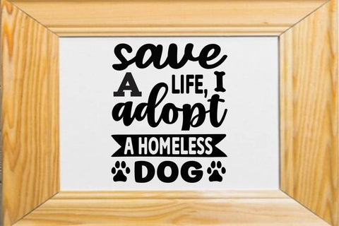 Save a life adopt a homeless dog SVG Angelina750 