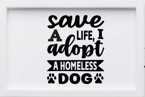 Save a life adopt a homeless dog SVG Angelina750 