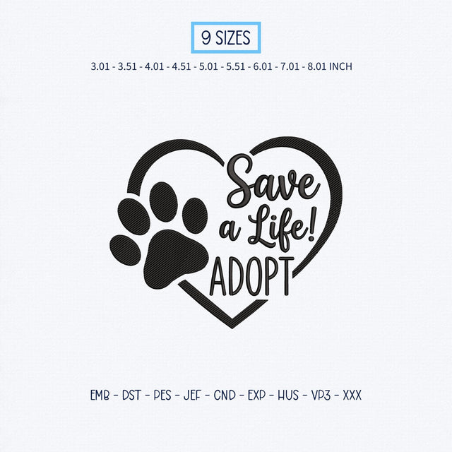 Save a Life Adopt Embroidery Design – Paw Print Heart Pet Adoption Animal Rescue Machine Embroidery File Embroidery/Applique DESIGNS PatternFeed8 