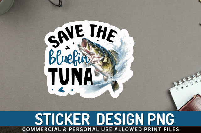 Save the bluefin Sticker Design Sublimation Regulrcrative 