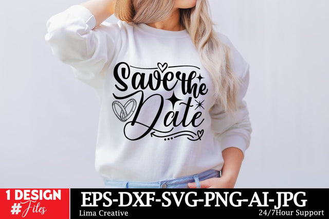 Save The Date SVG Cut File ,Wedding SVG T-shirt , Wedding Sublimation, Wedding Qutes , Wedding Graphic Illustration , Wedding T-shirt DEsign BUndle SVG Insomnia Std 