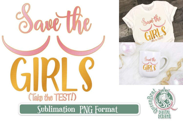 Save The Girls BCA Sublimation Sublimation QueenBrat Digital Designs 