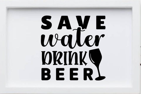 save water drink beer SVG Angelina750 