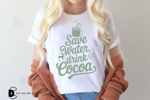 Save Water Drink Cocoa, Christmas Quote SVG T-shirt SVG FiveStarCrafting 