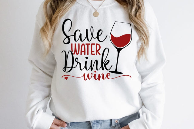 Save Water Drink Wine SVG Design SVG Designangry 
