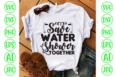 Save Water Shower Together SVG Design SVG Syaman 