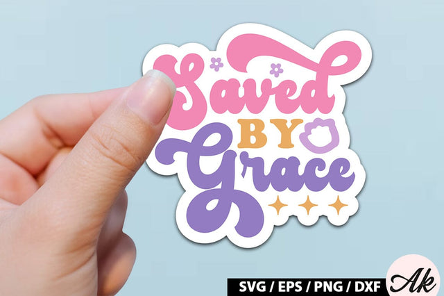 Saved by grace Retro Sticker SVG akazaddesign 