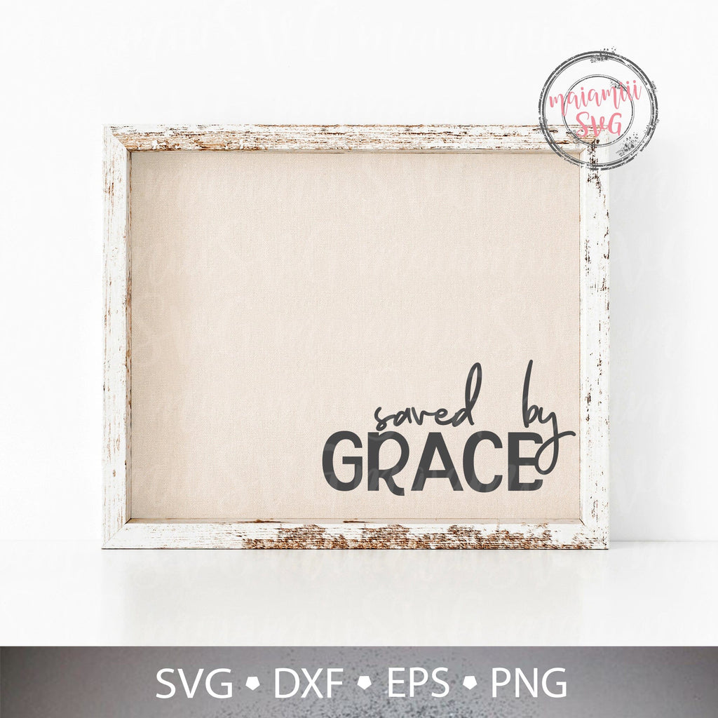 Saved by Grace Svg, Bible Quote Svg, Christian Svg, Religious Bible Svg ...