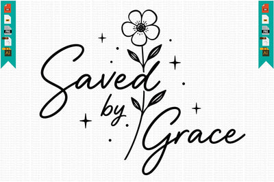 Saved by Grace SVG Design SVG Craftlabsvg24 