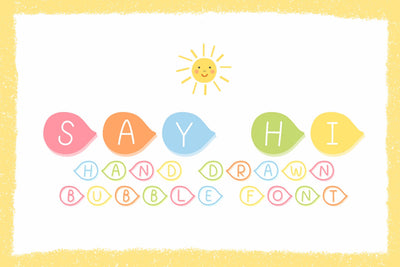 Say Hi - Bubble Font All Caps Font Jyllyco 