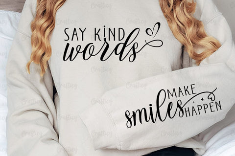 Say kind words Sleeve SVG Design SVG Designangry 
