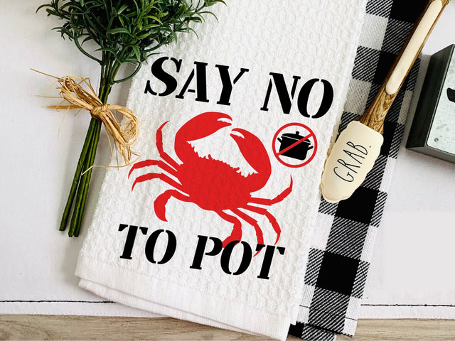Say No To Pot Funny Crab SVG | VIP Extended Use License SVG So Fontsy VIP Design Shop