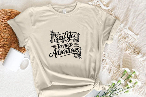 Say Yes To New Adventures SVG Angelina750 