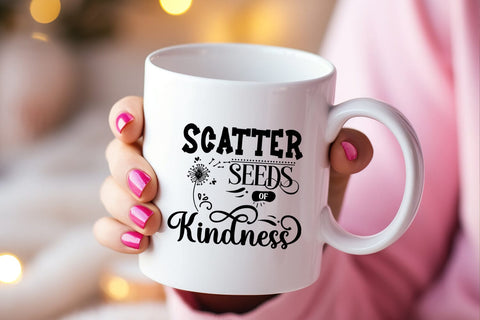 Scatter Seeds of Kindness I Kindness SVG I Kindness Shirt SVG Happy Printables Club 
