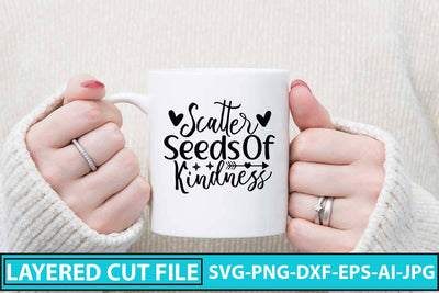 Scatter Seeds of Kindness SVG Cut File SVG Syaman 