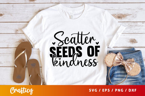 Scatter seeds of kindness SVG Design SVG Designangry 
