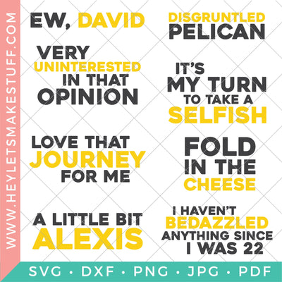Schitt's Creek Quotes Bundle SVG Hey Let's Make Stuff 