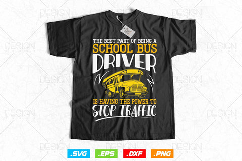 School Bus Driver Having The Power To Top Traffic Svg Png, Father's Day Svg, School Bus svg, School Bus Driver svg, SVG File for Cricut SVG DesignDestine 