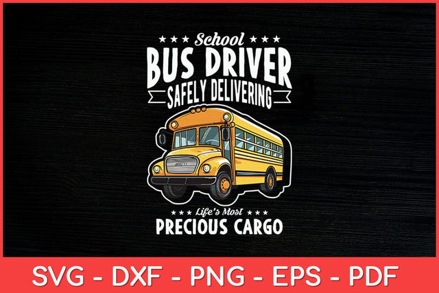 School Bus Driver Safely Delivering Precious Svg Design SVG artprintfile 