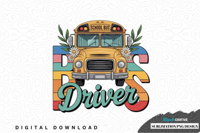 School bus driver sublimation png design Sublimation Regulrcrative 