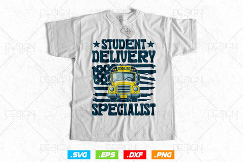 School Bus Driver Svg Png, Father's Day Svg, Bus Driver Gift , American Flag Svg, Student Delivery Specialist, SVG File for Cricut SVG DesignDestine 
