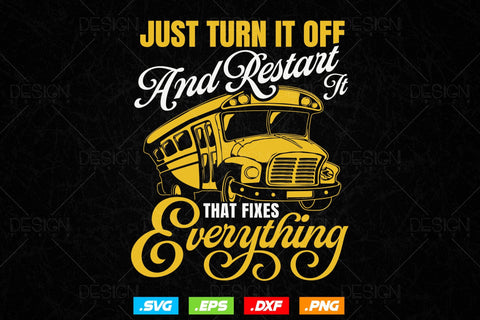 School Bus Driver Svg Png, Father's Day Svg, Bus Driver Gift , Restart It That Fixes Everything, School Bus Driver Svg, SVG File for Cricut SVG DesignDestine 