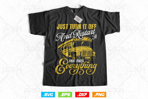 School Bus Driver Svg Png, Father's Day Svg, Bus Driver Gift , Restart It That Fixes Everything, School Bus Driver Svg, SVG File for Cricut SVG DesignDestine 