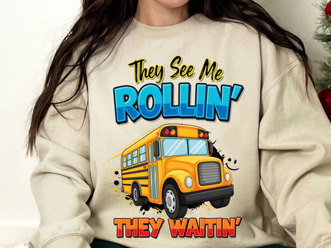 School Bus Driver They See Me Rollin PNG SVG artprintfile 