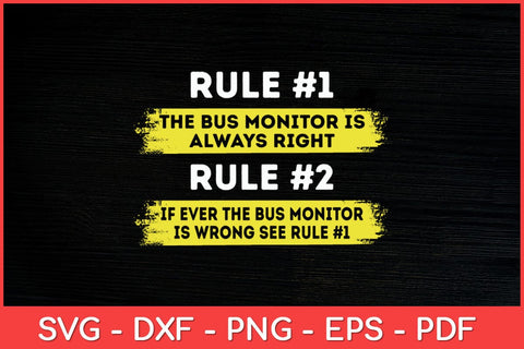 School Bus Monitor Rules Svg Cut File SVG artprintfile 