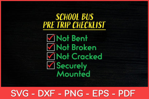 School Bus Pre Trip Checklist Novelty CDL Bus Driver Svg Design SVG artprintfile 