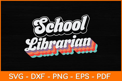 School Librarian Svg File SVG artprintfile 