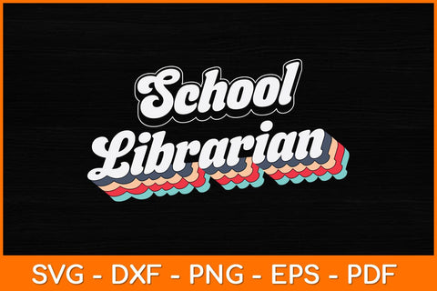 School Librarian Svg File SVG artprintfile 