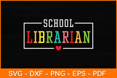 School Librarian Svg File SVG artprintfile 