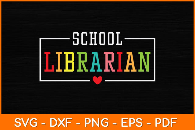 School Librarian Svg File SVG artprintfile 