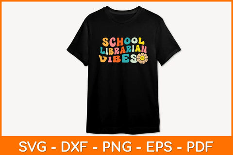 School Librarian Vibes Svg File SVG artprintfile 