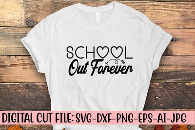 School Out Forever SVG SVG Syaman 