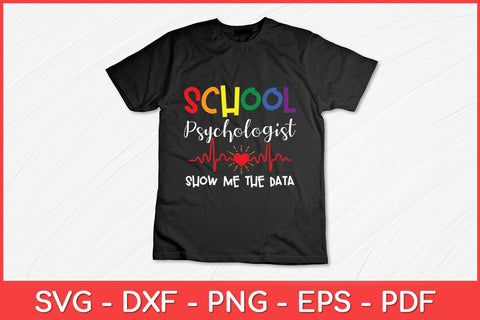School Psychologist Show Me The Data Svg File SVG artprintfile 