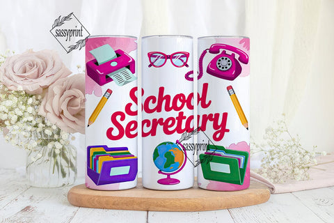 School Secretary 20oz Tumbler Wrap Sublimation sassyprint 